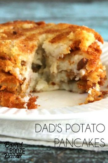 Dad's Potato Pancakes | Bread Booze Bacon
