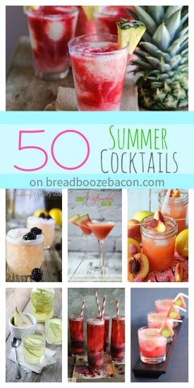 50 Summer Cocktails | Bread Booze Bacon