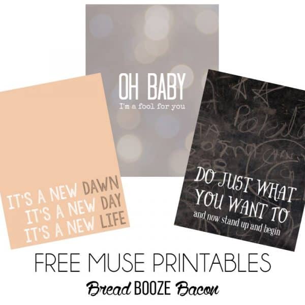 Free Muse Printables FEAT • Bread Booze Bacon