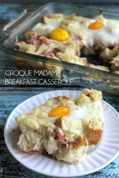 Croque Madame Breakfast Casserole | Bread Booze Bacon
