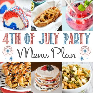 Celebrate America's birthday with your friends and family and these totally delicious 4th of July Party Menu Plan recipes!