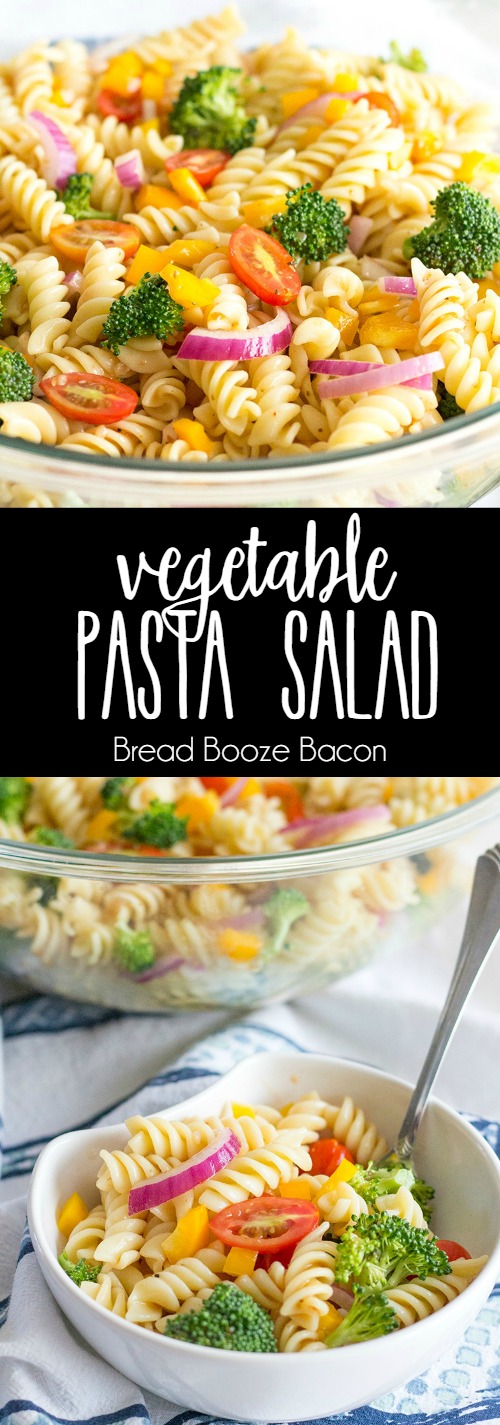 Vegetable Pasta Salad Recipe • Bread Booze Bacon