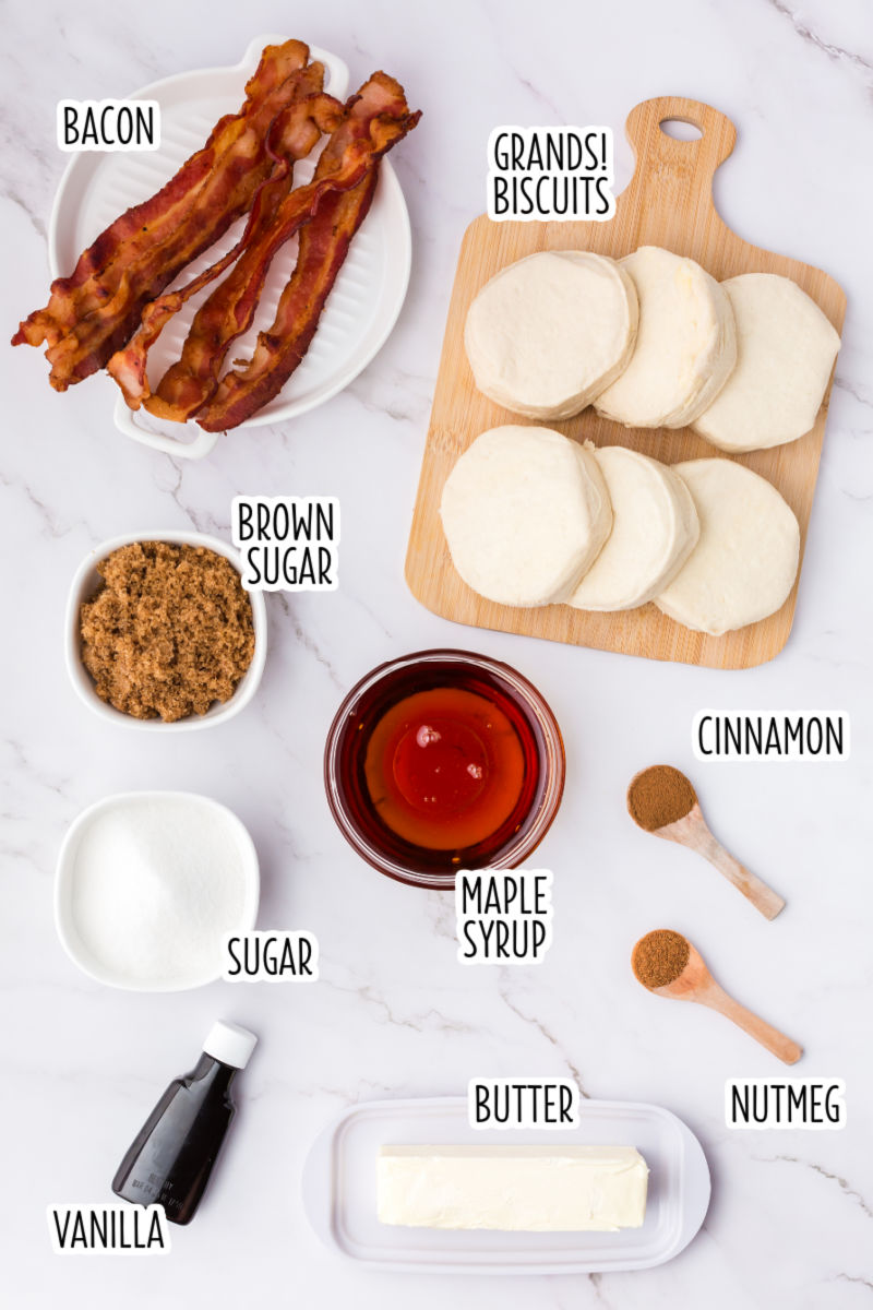 ingredients to make maple bacon monkey bread with text labels
